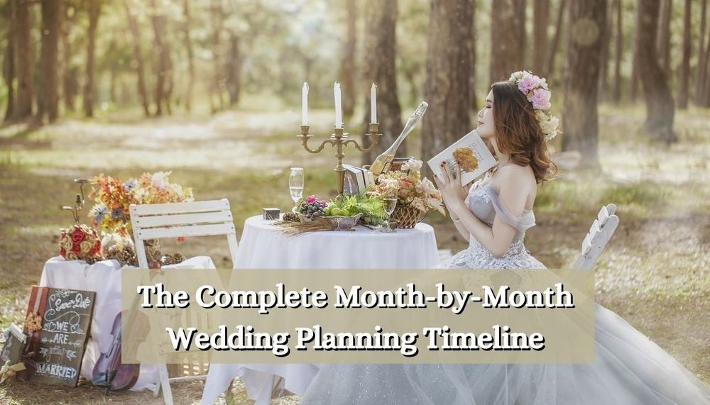 The Complete Month-by-Month Wedding Planning Timeline