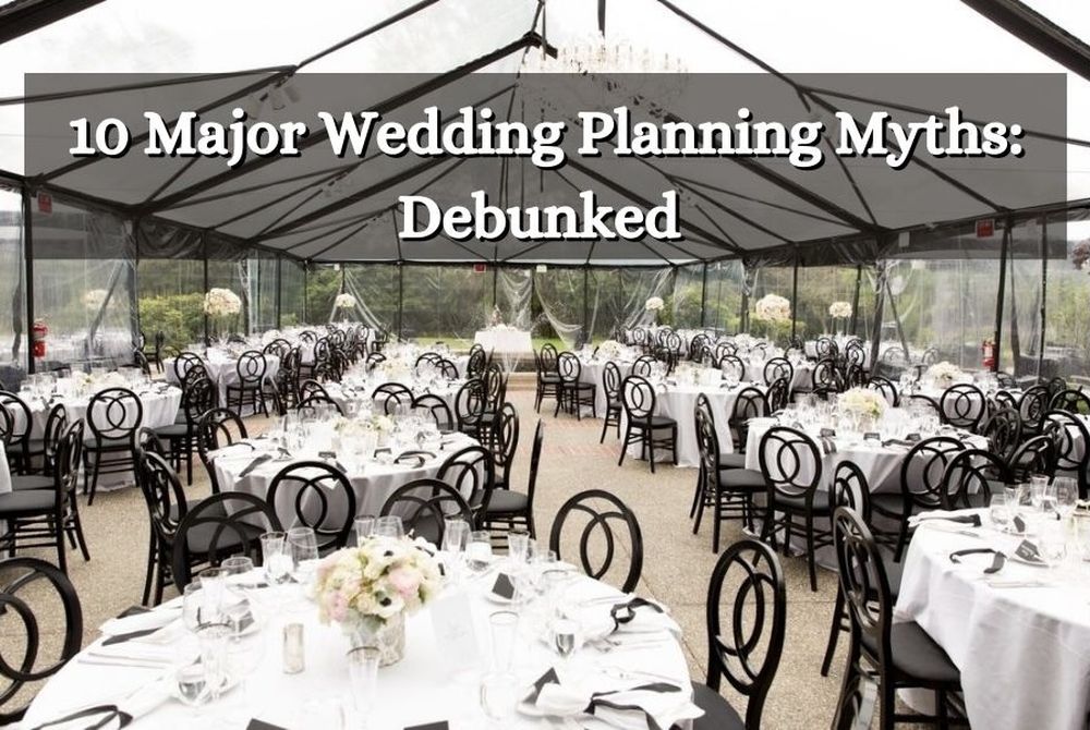 10 Major Wedding Planning Myths