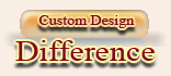 Custom Design Difference